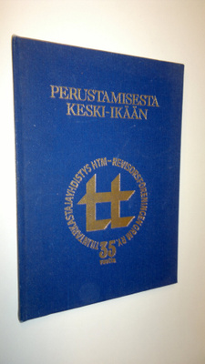 Perustamisesta keski-ikään - HTM-tilintarkastajien yhdist...