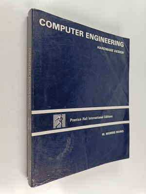 M. Morris Mano : Computer engineering : Hrdware design