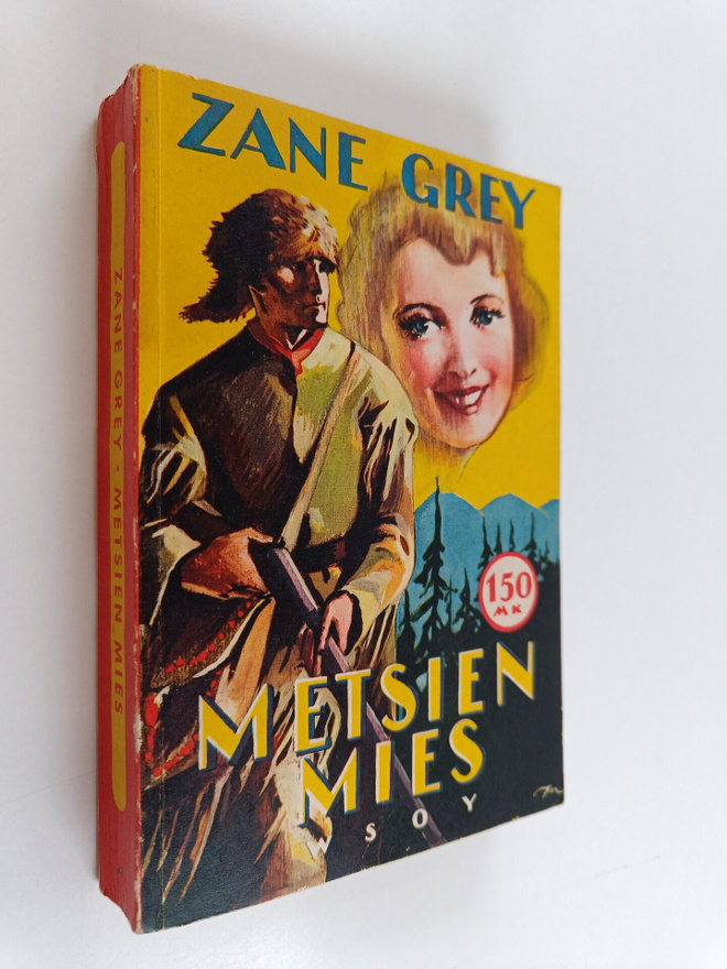 Zane Grey : Metsien mies