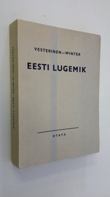 Leeni Vesterinen : Eesti lugemik : näytteitä kirjallisuud...