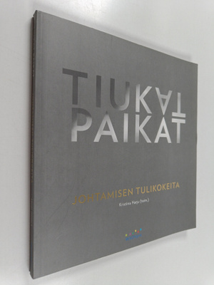 Riitta Kalin ym. : Tiukat paikat