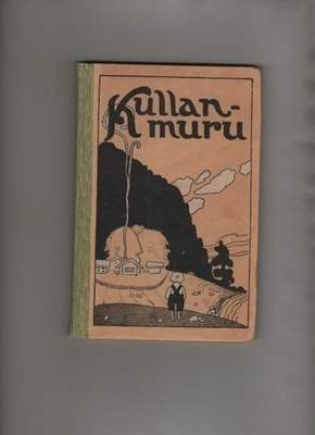 Saukkonen, Alfr: Kullan Muru, Valistus 1917,kuv. A. Halonen