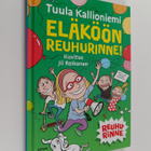 Tuula Kallioniemi : Eläköön Reuhurinne! - pikkukuva 1