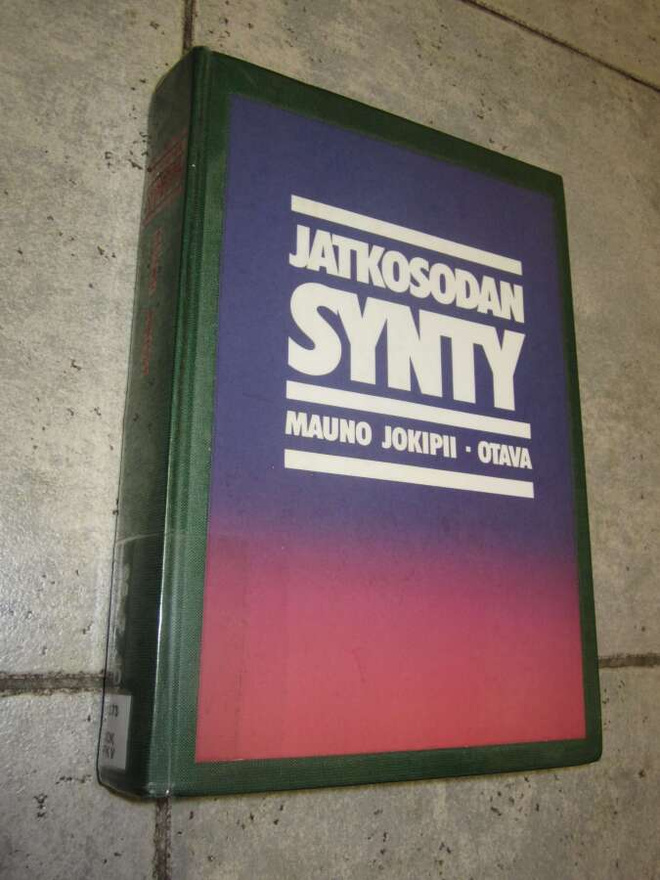 Jatkosodan synty - mauno jokipii