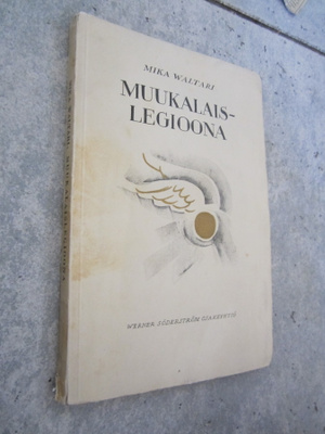 Mika Waltari : Muukalaislegioona