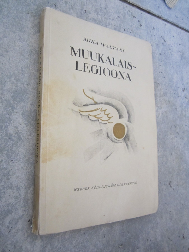 Mika Waltari : Muukalaislegioona