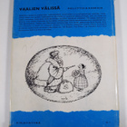 Kustaa (alkusanat) Vilkuna : Vaalien välissä : poliittisi... - pikkukuva 2