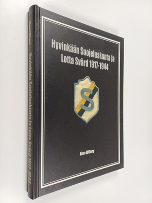 Aimo Löfberg : Hyvinkään suojeluskunta ja Lotta Svärd 191...