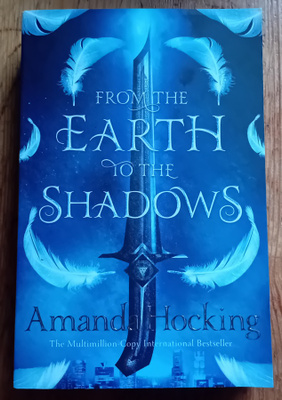 Amanda Hocking - From The Earth To The Shadows