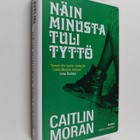 Caitlin Moran : Näin minusta tuli tyttö - pikkukuva 1