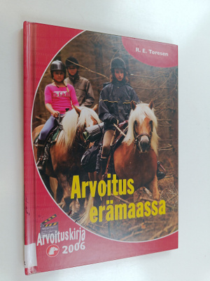 R. E. Toresen : Arvoitus erämaassa