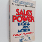 Jose Silva ym. : Sales Power - The Silva Mind Method for ... - pikkukuva 1