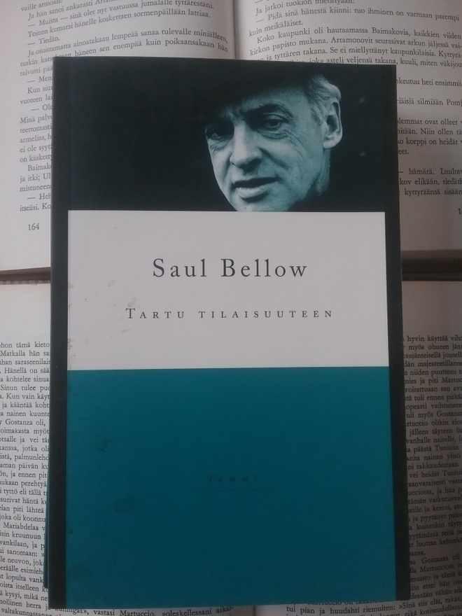 Saul Bellow - Tartu tilaisuuteen (nid.)