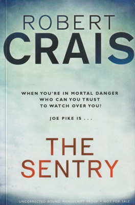 Robert Crais: The sentry