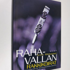 Antti Mikkonen : Rahavallan rakkikoirat : tositarinoita t... - pikkukuva 1