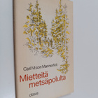 Carl M:son Mannerfelt : Mietteitä metsäpolulta - pikkukuva 1