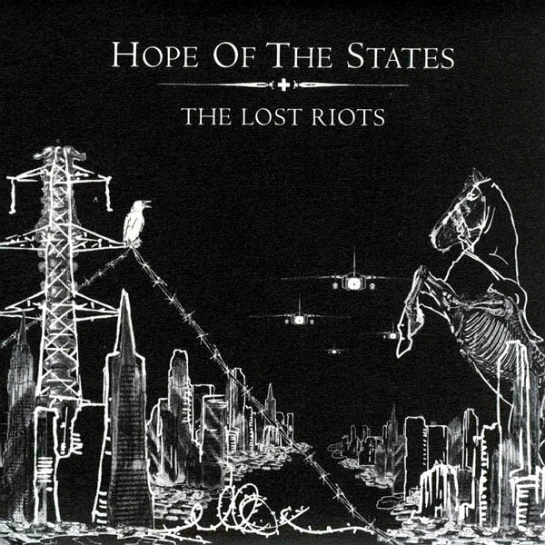 Hope Of The States – The Lost Riots - 2005. CD