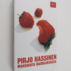 Pirjo Hassinen : Mansikoita marraskuussa - pikkukuva 1