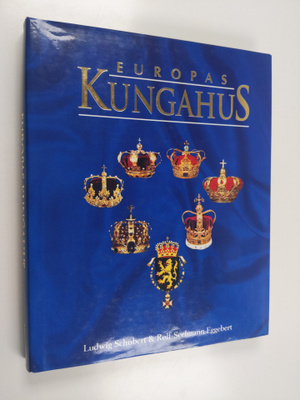 Ludwig Schubert : Europas kungahus