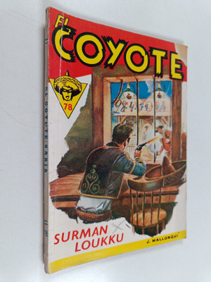 Jose Mallorqui : El Coyote 78 : Surman loukku