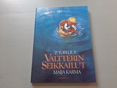 kirja lapselle, Valtterin seikkailut Z Topelius Maija Karma
