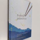 Vuokko Vänskä : Puikoilla poimittua : tunteita ja tarinoi... - pikkukuva 1