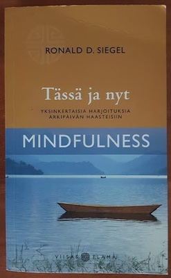 Ronald D. Siegel: Tässä ja nyt