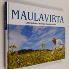 Markus Maulavirta : Lähiruokaa : Makuja maaseudulta - pikkukuva 1