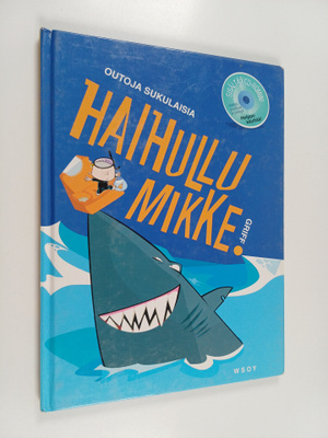 Griff : Haihullu Mikke