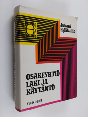 Juhani Kyläkallio : Osakeyhtiölaki ja käytäntö
