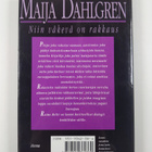 Maija Dahlgren : Niin väkevä on rakkaus : kuusi romanttis... - pikkukuva 2