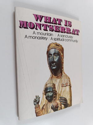 Maur M. Boix : What is Montserrat