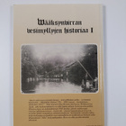 Taisto Suontausta : Wääksynvirran vesimyllyjen historiaa 1 - pikkukuva 2