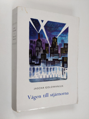 Jascha Golowanjuk : Vägen till stjärnorna