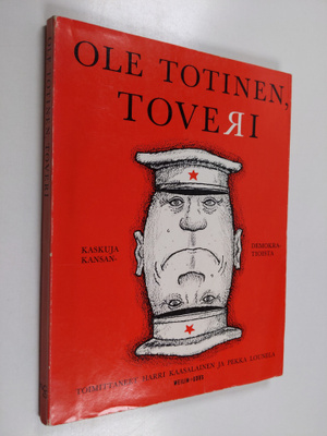 Ole totinen, toveri