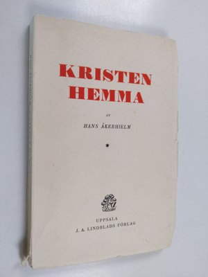 Hans Åkerhielm : Kristen hemma