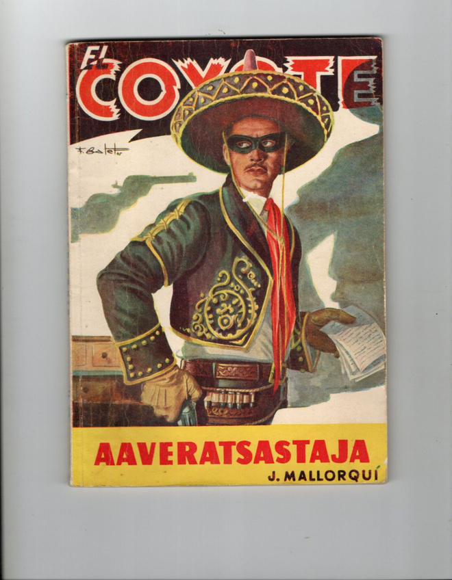J. MALLORQUI: EL COYOTE. AAVERATSASTAJA