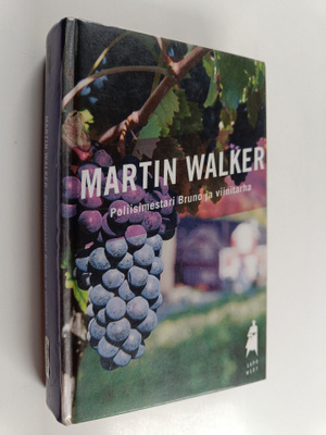 Martin Walker : Poliisimestari Bruno ja viinitarha