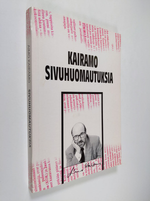 Aimo Kairamo : Sivuhuomautuksia (tekijän omiste)