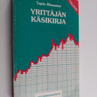 Tapio Rissanen : Yrittäjän käsikirja - pikkukuva 1