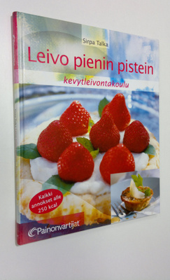 Sirpa Talka : Leivo pienin pistein : kevytleivontakoulu