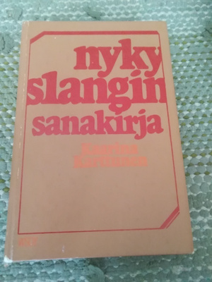 Kaarina Karttunen: Nykyslangin sanakirja
