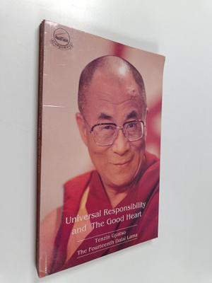 Dalai Lama XIV. : Universal Responsibility and the Good H...