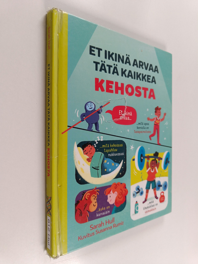 Sarah Hull : Et ikinä arvaa tätä kaikkea kehosta