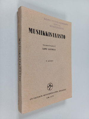 Lepo Laurila : Musiikkisanasto : suomen- ja vieraskielise...