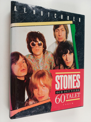A. E. Hotchner : Stones och det vilda 60-talet