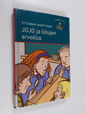 Tittamari Marttinen : Jojo ja liitujen arvoitus