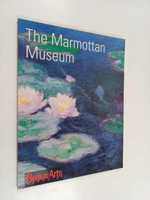 Marianne Delafond ym. : The Marmottan Museum