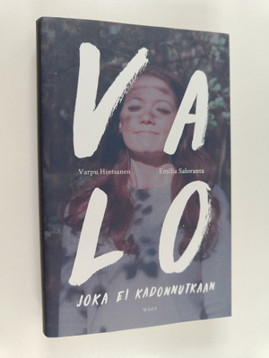 Varpu Hintsanen : Valo joka ei kadonnutkaan