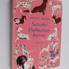 Dodie Smith : Satayksi dalmatiankoiraa - pikkukuva 1